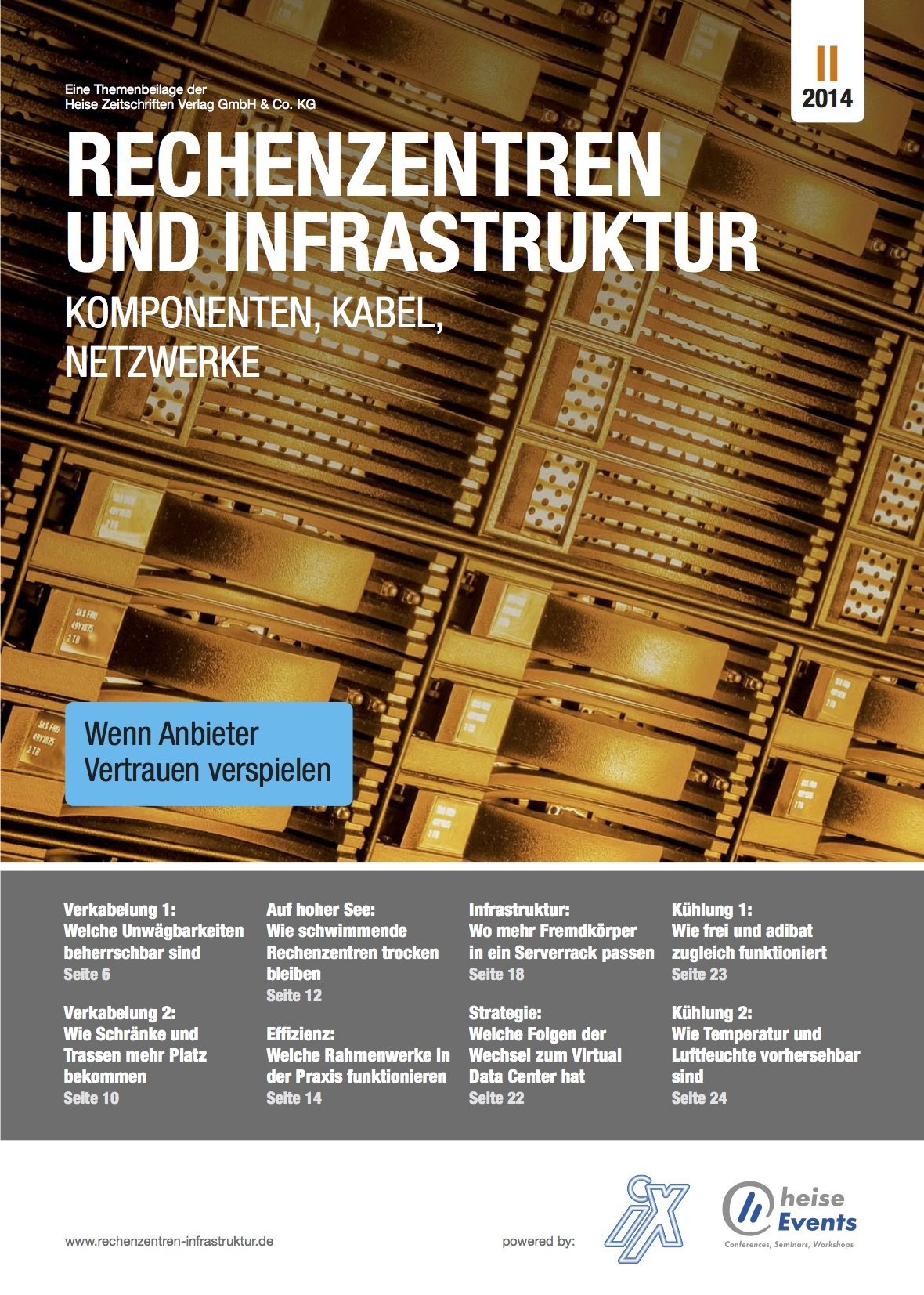 Wenn Rechenzentren Vertrauen verspielen - Rechenzentren und Infrastruktur 2/2014 Rechenzentren und Infrastruktur 2/2014