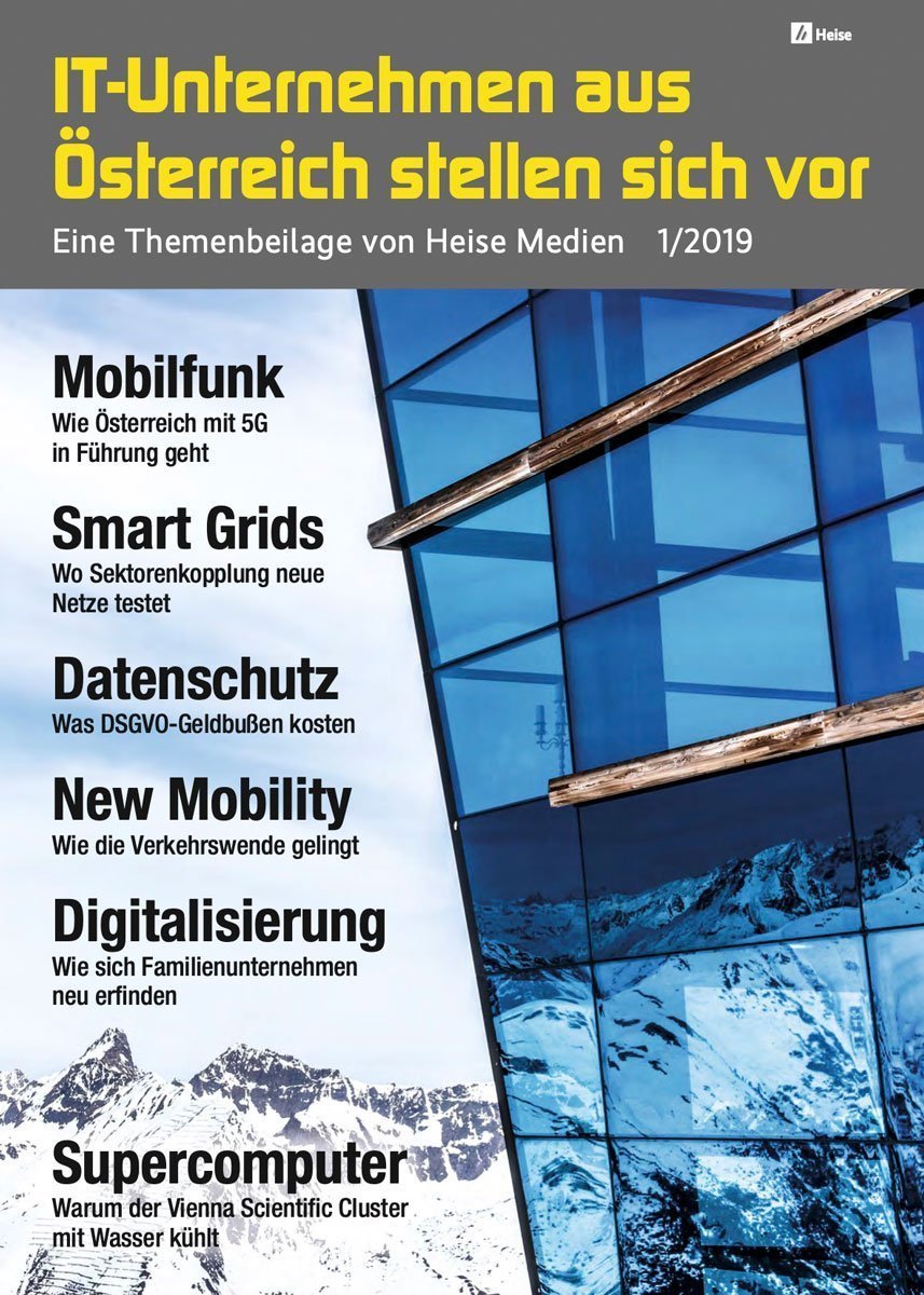 IT-Unternehmen aus Österreich stellen sich vor 1/2019 – eine Themenbeilage von Heise Medien in c't 25/19